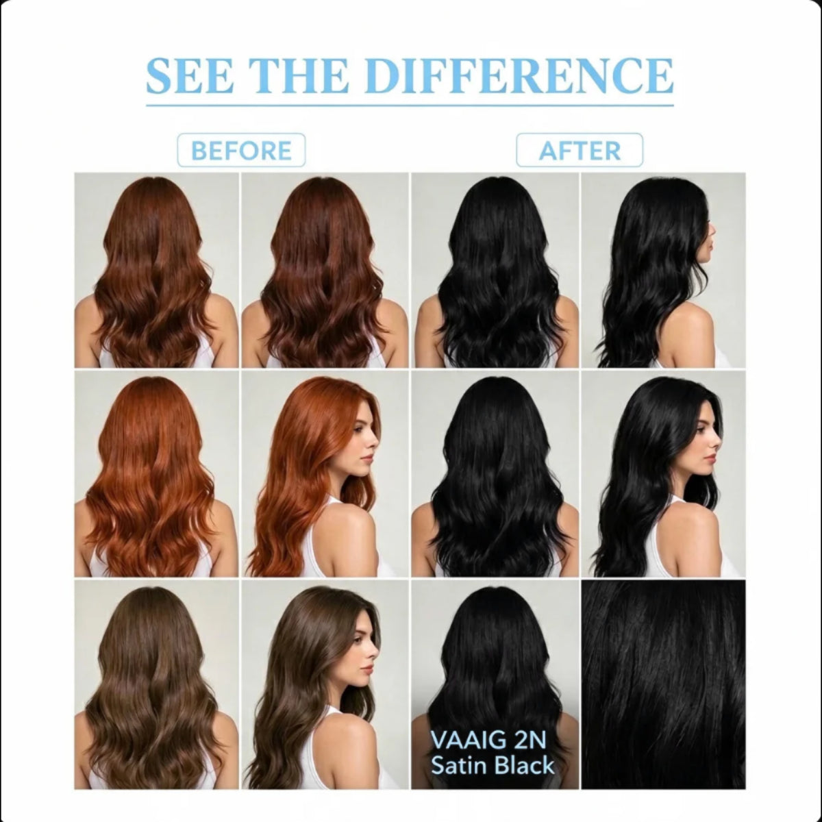 From warm tones to deep, luminous 2N Satin Black. No matter your starting shade, experience flawless, multi-dimensional shine wrapped in a luxurious, scalp-friendly fragrance.